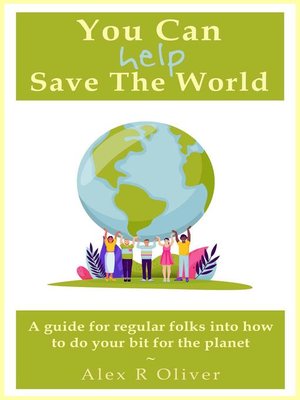 cover image of You Can (Help) Save the World